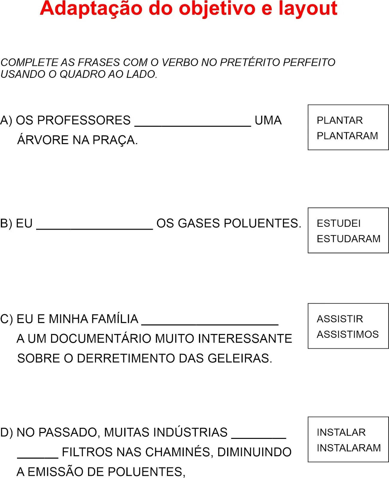 Atividade adaptada pelo layout para aluno com deficiência intelectual