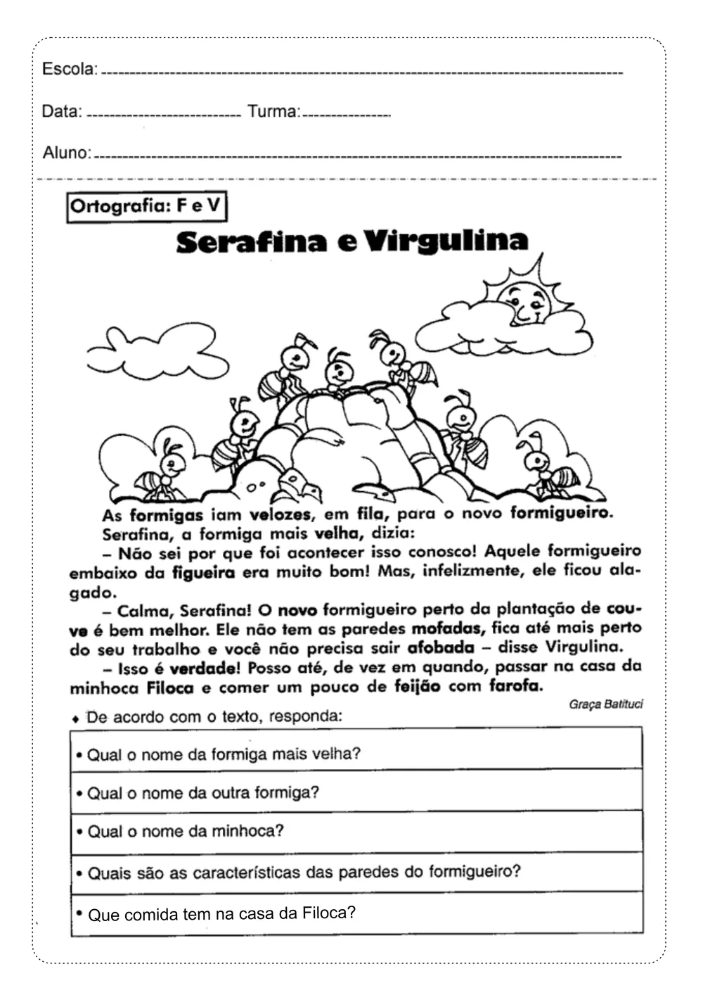 Atividade original “Serafina e Virgulina”: o texto vem num bloco único e denso, a ilustração é grande, em preto e branco, com mais formigas do que a história cita, e as cinco perguntas são abertas, para o aluno escrever cada resposta.