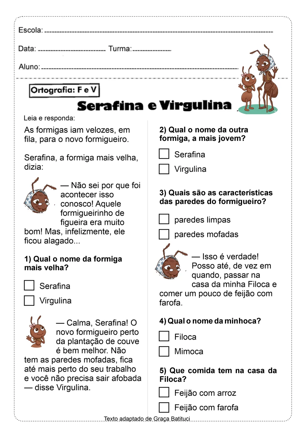 A mesma atividade adaptada: o texto foi dividido em blocos curtos em duas colunas, cada fala ganhou a ilustração colorida do seu personagem ao lado, e as cinco perguntas viraram múltipla escolha com duas alternativas cada.